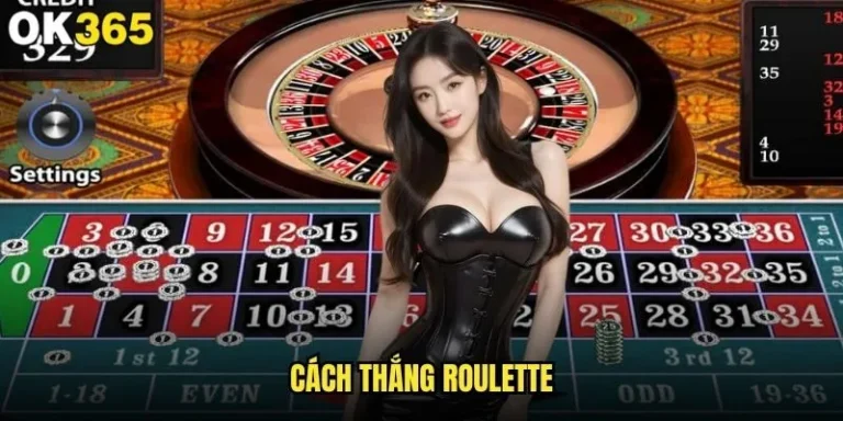 Cách thắng Roulette