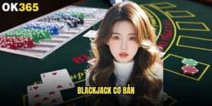 Blackjack cơ bản