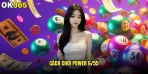 Cách chơi Power 6/55