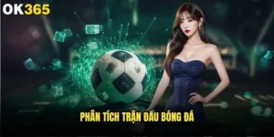 Phân tích trận đấu bóng đá